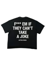 BOTTEGA DESIRES FUCK EM T-SHIRT (BLACK) - Image 3